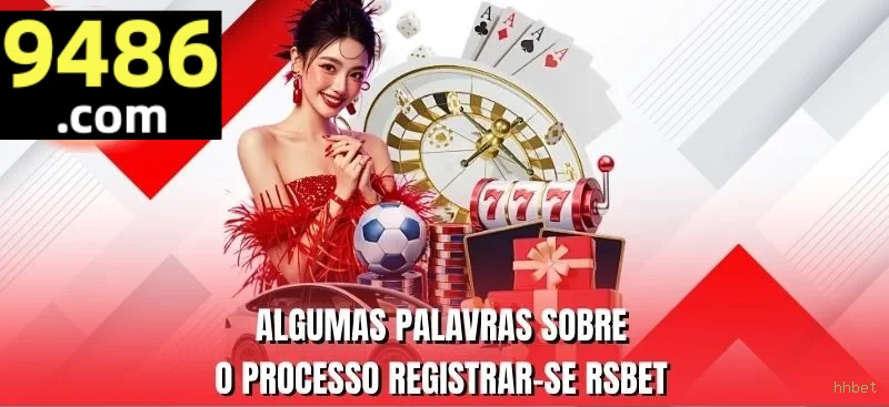 Registro hhbet - cadastro rápido